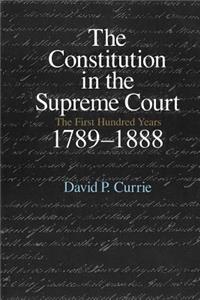 The Constitution in the Supreme Court