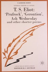 Case Book Series:T. S. Eliot: Prufrock, Gerontion