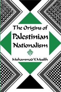 Origins of Palestinian Nationalism