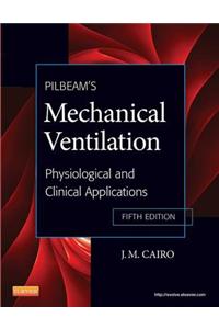 Pilbeam's Mechanical Ventilation - E-Book