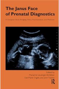 Janus Face of Prenatal Diagnostics