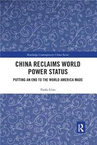 China Reclaims World Power Status