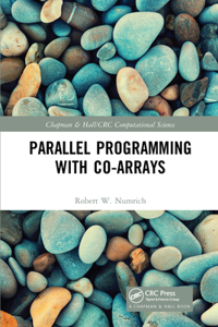 Parallel Programming with Co-Arrays