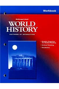 McDougal Littell World History: Patterns of Interaction: Workbook Grades 9-12