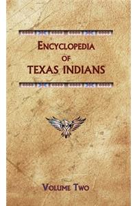 Encyclopedia of Texas Indians (Volume Two)