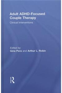 Adult Adhd-Focused Couple Therapy