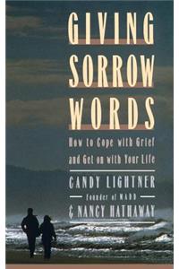 Giving Sorrow Words