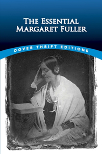 Essential Margaret Fuller