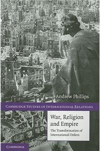 War, Religion and Empire