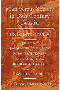 Man Versus Society in Eighteenth-Century Britain
