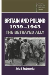 Britain and Poland 1939 1943