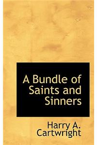 A Bundle of Saints and Sinners