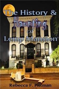 History and Haunting of Lemp Mansion