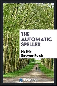 THE AUTOMATIC SPELLER