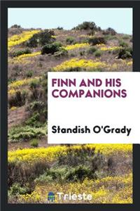 Finn and His Companions / By Standish O'Grady