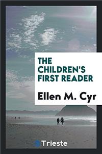 The Children's First Reader