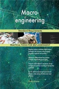 Macro-engineering Standard Requirements