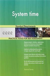 System time Standard Requirements