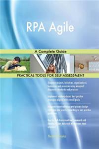 RPA Agile A Complete Guide