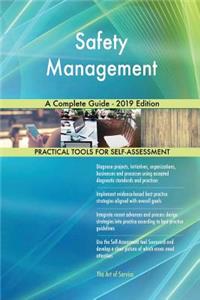 Safety Management A Complete Guide - 2019 Edition