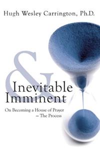 Inevitable & Imminent