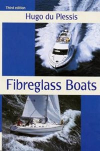 Fibreglass Boats Paperback â€“ 1 January 2002