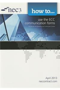 How to Use the Ecc Communication Forms