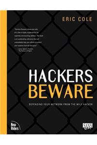 Hackers Beware: The Ultimate Guide to Network Security