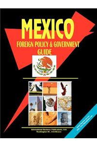 Mexico Foreign Policy and Government Guide