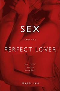 Sex and the Perfect Lover