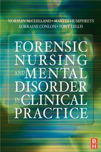 Forensic Nursing and Mental Disorder