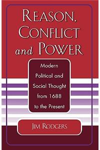 Reason, Conflict, and Power