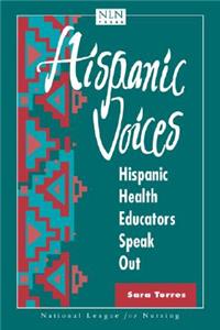 Hispanic Voices: Hispanic Health Educators Speak Out