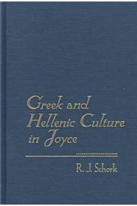 Greek and Hellenic Culture in Joyce