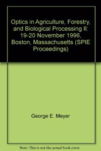Optics in Agriculture, Forestry, and Biological Processing II