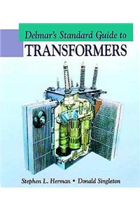 Delmar's Standard Guide to Transformers