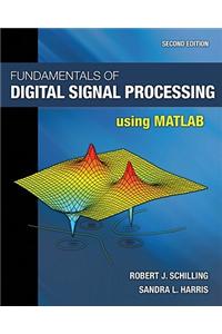 Fundamentals of Digital Signal Processing Using MATLAB