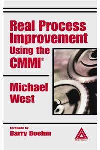 Real Process Improvement Using the CMMI