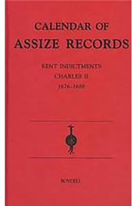 Calendar of Assize Records: Kent Indictments