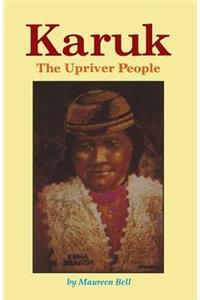 Karuk The Upriver People