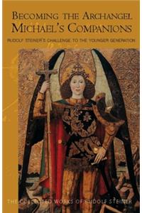 Becoming the Archangel Michael's Companion