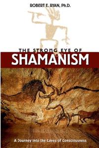 Strong Eye of Shamanism