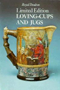 Royal Doulton Limited Edition Loving-cups and Jugs