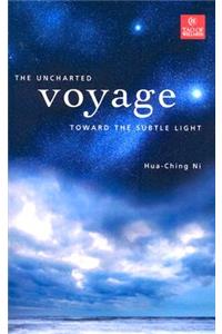 Uncharted Voyage Toward the Subtle Light