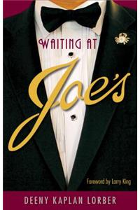 Waiting at Joe's