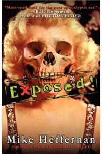 Exposed!