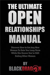 Ultimate Open Relationships Manual