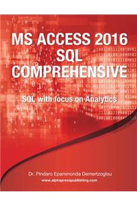 MS Access 2016 SQL Comprehensive