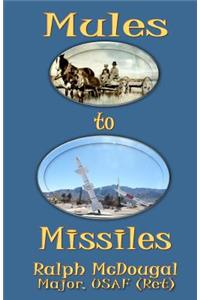 Mules to Missiles