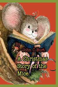 A Christmas Story of the Mice.